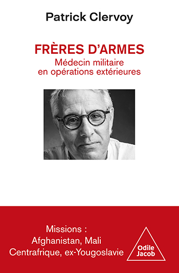 Frères d'armes - Médecin militaire en opérations extérieures